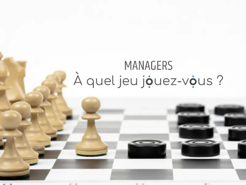 image de l'article : Arrêtez de gérer vos équipes comme des pions